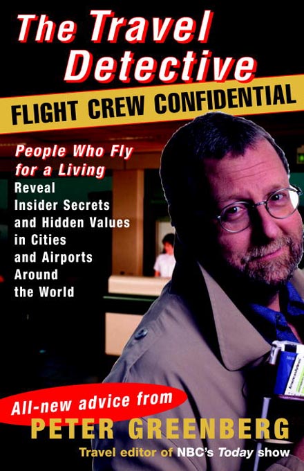 Title details for Travel Detective Flight Crew Confidential by Peter Greenberg - Available